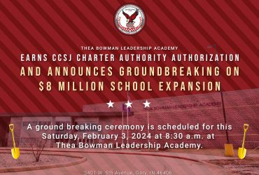 Thea Bowman Leadership Academy Earns CCSJ Charter Authority Authorization and Announces Groundbreaking on $8 Million School Expansion